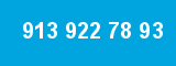 913 922 78 93 913 922 78 93